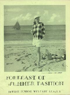 "Forecast of Summer Fashion", Jewish Junior Welfare League
